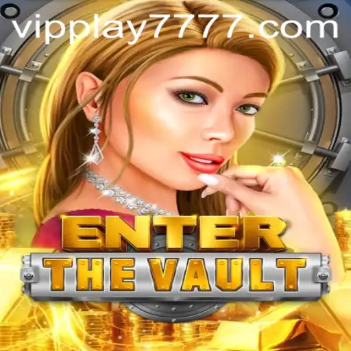 Unveiling EntertheVault: A Thrilling Gaming Experience with VIPPLAY777