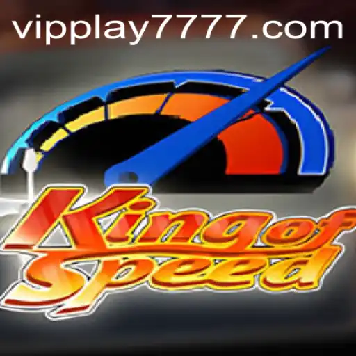 Explore the Thrills of KingofSpeed with VIPPLAY777